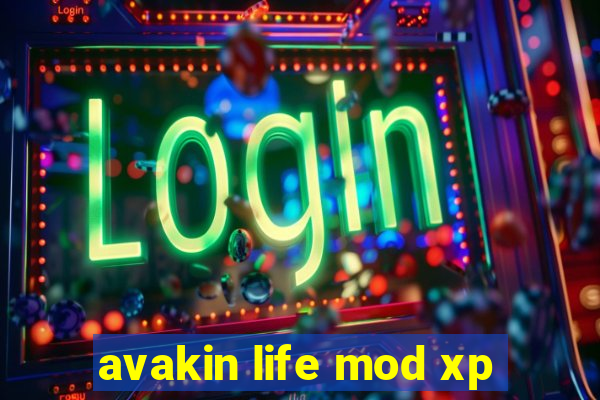 avakin life mod xp